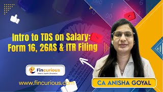 Intro to TDS on Salary Form 16 26AS amp ITR Filing [upl. by Ardra111]