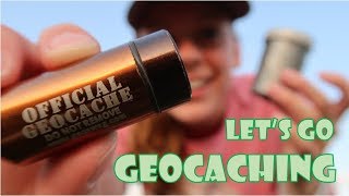 Lets Go Geocaching [upl. by Edniya]