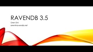 Introducing RavenDB 35 [upl. by Cassiani]