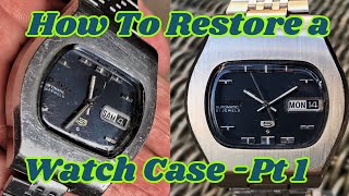 How To Restore a Watch Case Part 1 [upl. by Gaston532]