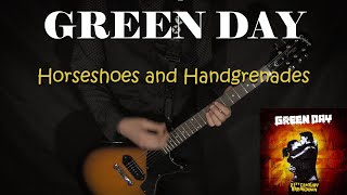 GREEN DAY  Horseshoes and Handgrenades  GUITAR COVER [upl. by Ahsetal]