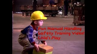 Fun Manual Handling Safety Training Video  Childs Play [upl. by Avron]