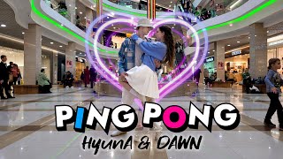 KPOP IN PUBLIC  ONE TAKE HyunA amp DAWN  PING PONG Dance Cover by LiHyun [upl. by Berkow72]