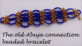 Old Abuja connection beaded bracelet tutorial [upl. by Paucker]