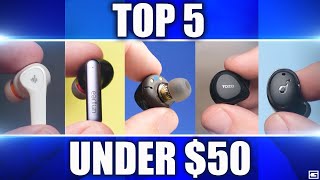 My Top 5 Wireless Earbuds Under 50 2023 [upl. by Gemoets]