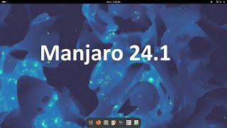 Manjaro 2410 [upl. by Labana]