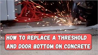 How to replace a threshold and door bottom [upl. by Aveneg]