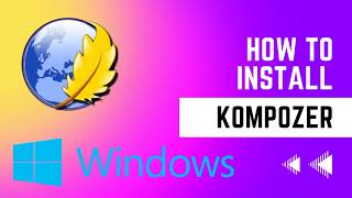 How to Install Kompozer in Windows [upl. by Eissak]