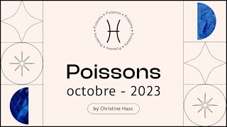 Horoscope Poissons ♓️ Octobre 2023 🪄 par Christine Haas [upl. by Adaline99]