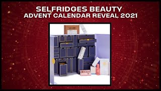 SELFRIDGES BEAUTY ADVENT CALENDAR 2021 REVEAL [upl. by Graybill]