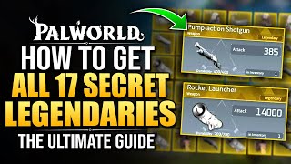 How to get All 17 Secret Legendaries amp Schematics In Palworld Guide [upl. by Anaujnas]