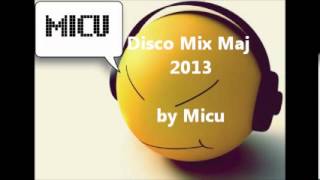 Disco Polo Mix MajCzerwiec 2013 by Micu PlayLista  Download [upl. by Adnauq]