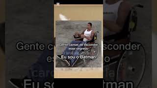 Eu sou o Batman🦇music memes rir rellshort ironia phonk song engraçado supernatural money [upl. by Kremer]