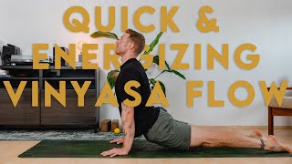 Quick amp Energizing Vinyasa Yoga Flow [upl. by Oneg]