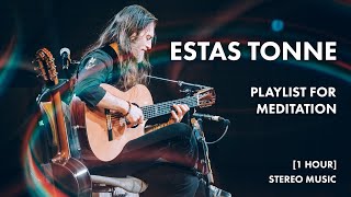 Estas Tonne  Guitar meditation playlist [upl. by Gnilrac804]