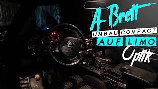 BMW E36 Compact ABrett Umbau auf Limo Optik  Meine Tipps amp Fehler [upl. by Jolene60]