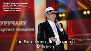 Inima mea e Moldova  Ion Suruceanu [upl. by Suez]