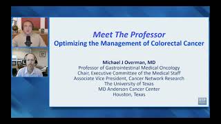 Meet The Professor Optimizing the Management of Colorectal Cancer — Part 3 of a 3Part Series [upl. by Werdnaed]