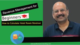 Revenue Management for Beginners  How to Calculate Hotel Room Revenue [upl. by Alurd]