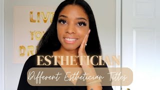 Esthetics  The Different Types Of Estheticians You Can Be  Esthetician Career [upl. by Arahas]