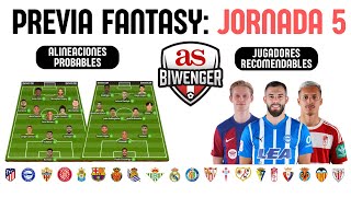 ✅ ANÁLISIS FANTASY DE LA JORNADA 5 ALINEACIONES Y RECOMENDACIONES DE CADA PARTIDO 📋  BIWENGER [upl. by Mera]