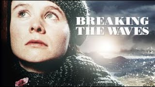 Breaking the Waves 1996 Lars von Trier Movies Scene and Review [upl. by Mihcaoj950]