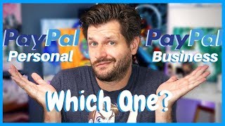 Paypal Business Account VS Personal  Which One To Pick [upl. by Anawyt689]