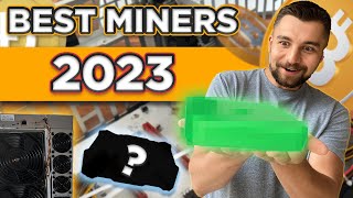 Best Miners To Buy In 2023 [upl. by Gavriella]