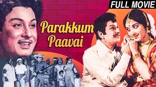 Parakkum Paavai  MGR  B Saroja Devi Kanchana  Tamil Full Movie  MGR Movies [upl. by Harriman]