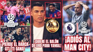 Pierde el BARCELONA en Debut de CHAMPIONS  Cristiano le da el BALON de oro a YAMAL  City Expulsado [upl. by Gnirol]