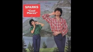 sparks  cool places 12 inch 80s 12inch [upl. by Anirehtak]