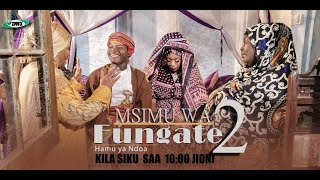 FUNGATE EPISODE NO 20  MWINYI MPEKU KITATANGE AMINA BI SINA JAMBO [upl. by Etnoed977]