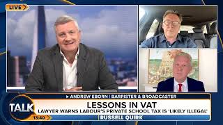 Starmer’s planned VAT raid on private schools is likely to breach human rights law  Andrew Eborn [upl. by Peer]