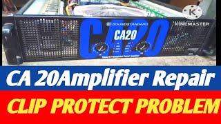 CA 20 AMPLIFIER REPAIR CHANNEL 1 clip light portrait light problem [upl. by Zul]