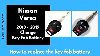 Nissan Versa Key Fob Battery Replacement 2013  2019 [upl. by Crist937]