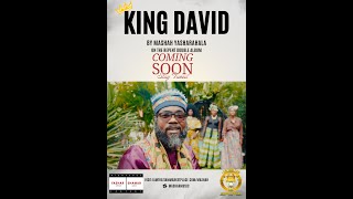 Mashah Yasharahla  KING DAVID Official Trailer [upl. by Rehpretsirhc]