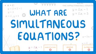 GCSE Maths  What Are Simultaneous Equations 60 [upl. by Saxet581]