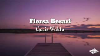 Fiersa Besari  Garis Waktu Video Lirik [upl. by Carver510]