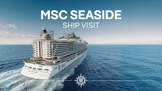 MSC Seaside  Ship Visit [upl. by Dami]