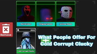 What People Offer For Cold Corrupt Clucky  🔪Survive The Killer [upl. by Willey]