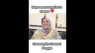 Mama ko IPhone 16 pro max gift 🥰channel description me ha Rajab family support karo [upl. by Suiramad251]