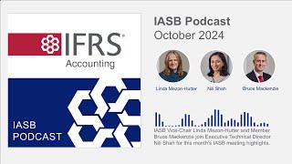 October 2024 IASB podcast [upl. by Tlok]