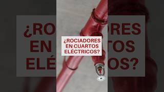 ¿Rociadores en cuartos eléctricos [upl. by Aliakam]