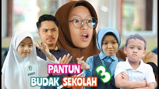 Pantun Budak Sekolah 3 [upl. by Georgena]