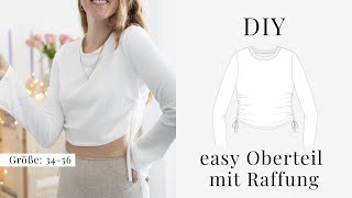 Longsleeve Oberteil mit seitlicher Raffung nähen  Schnittmuster und Nähanleitung [upl. by Haidabez]