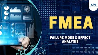 FMEA  Failure Mode and Effect Analysis [upl. by Nirek]