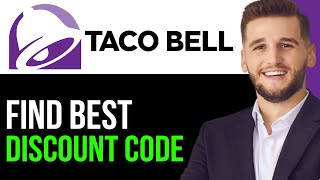 BEST TACO BELL DISCOUNT CODES IN 2024UPDATED [upl. by Angelis]