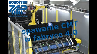 Wysokowydajne zrobotyzowane spawanie CMT krótkich serii produkcyjnych w przemyśle 40 [upl. by Nnaul]