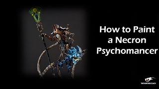 How to Paint a Necron Psychomancer [upl. by Assirk]