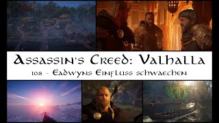 Assassins Creed Valhalla 108 Eadwyns Einfluss schwächen [upl. by Suoicserp411]